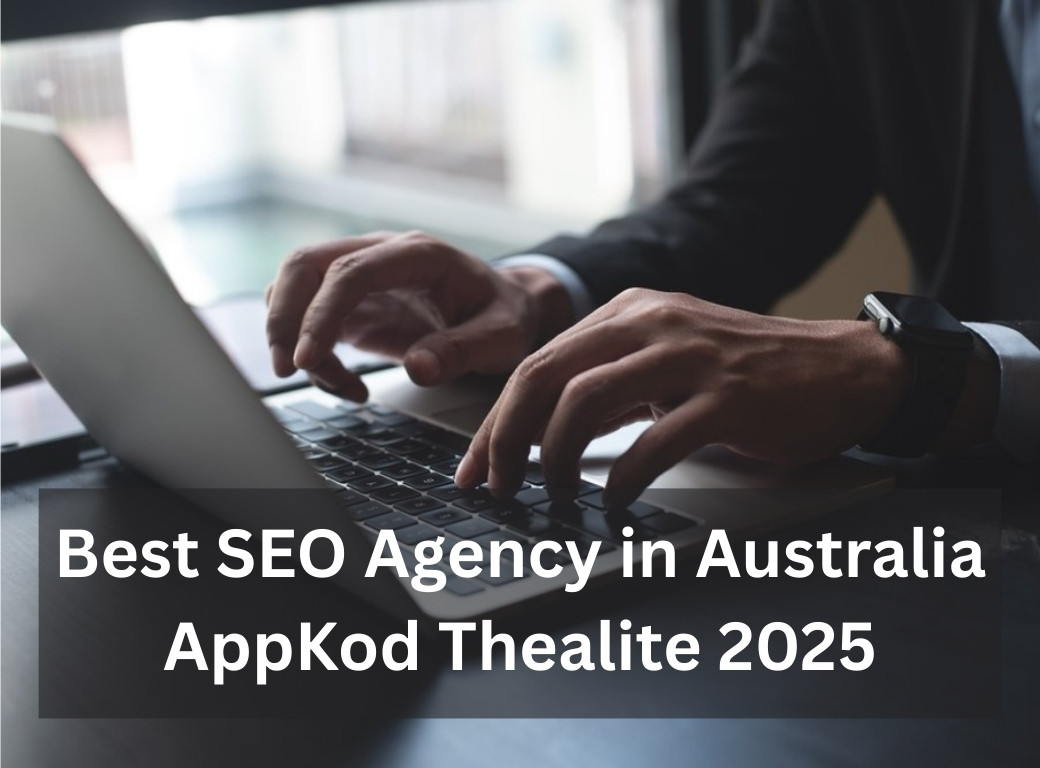 SEO agency in Australia AppKod Thealite