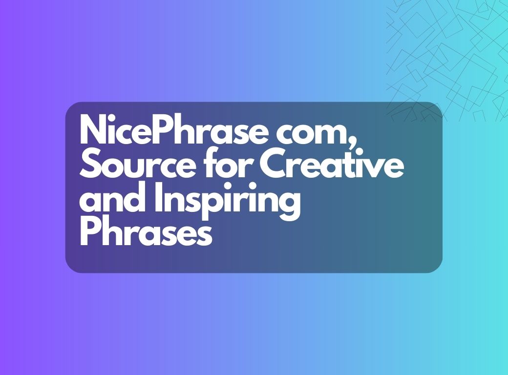 nicephrase com