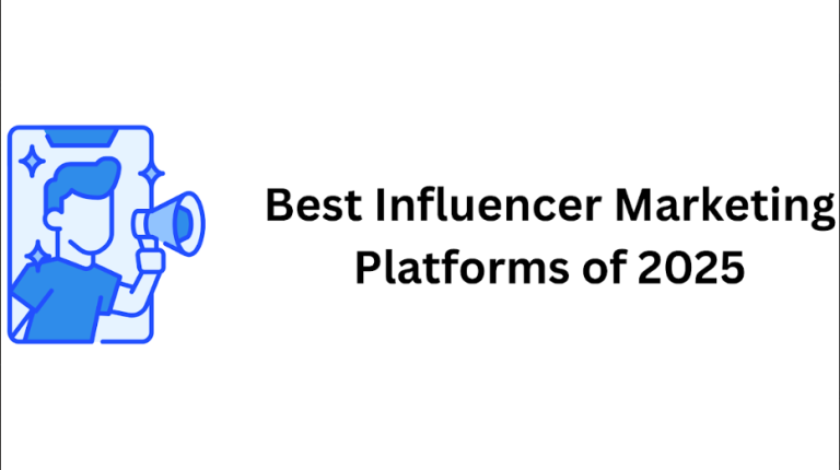 Top 10 Influencer Marketing Platforms in 2025