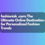 fashionisk .com